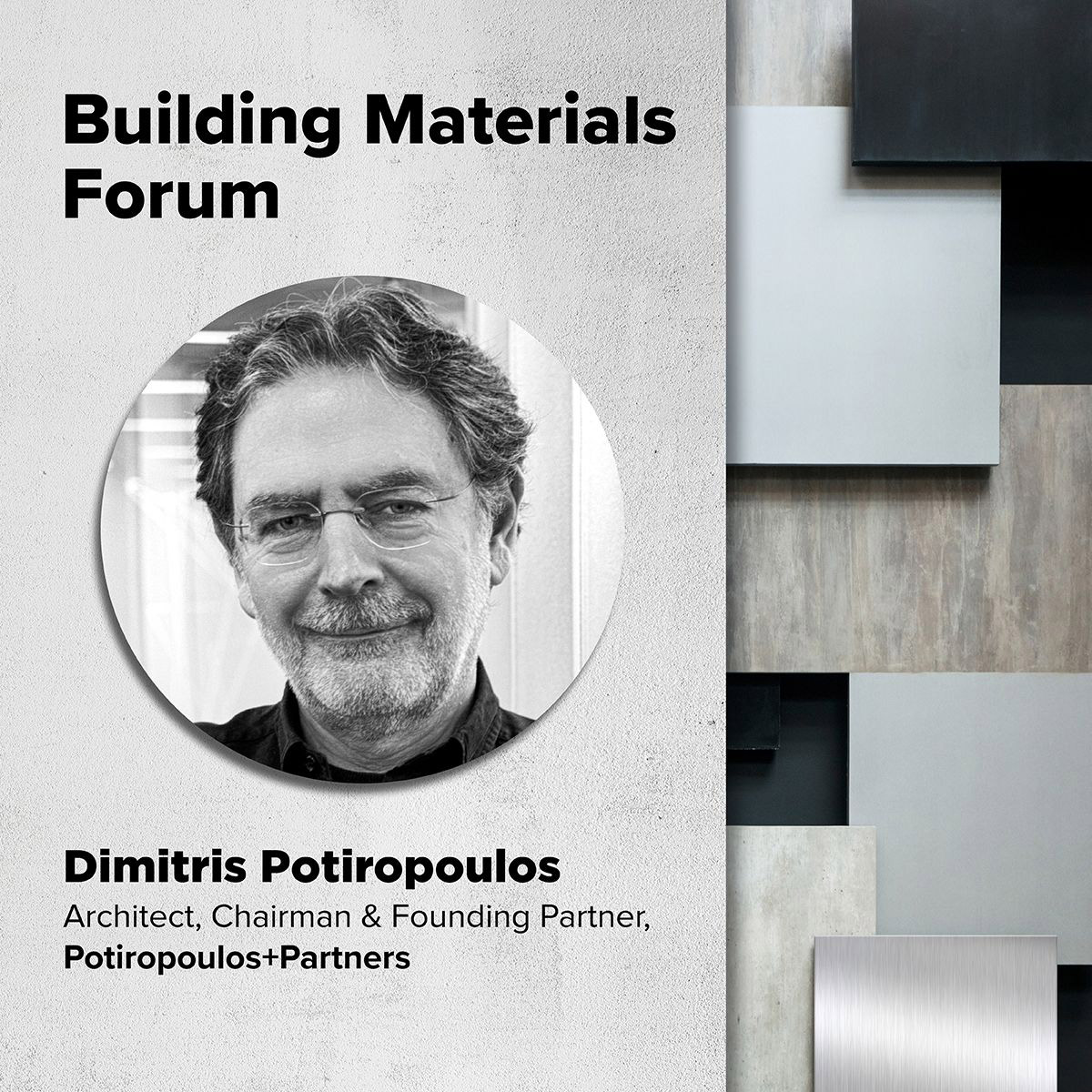 Building Materials Forum: O Δημήτρης Ποτηρόπουλος μιλά για την αντιστάθμιση τεχνολογίας και φύσης στην αρχιτεκτονική